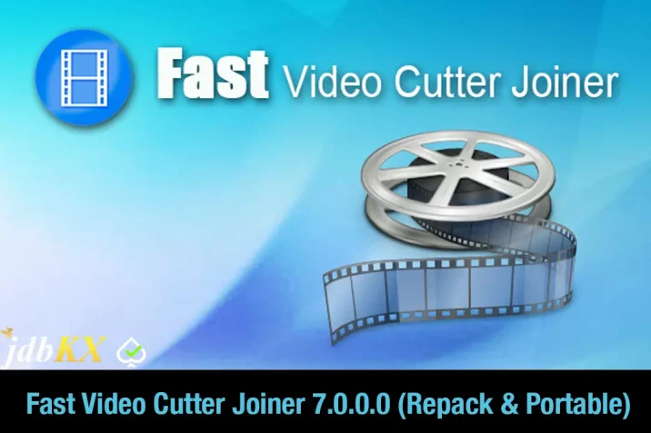 Fast Video Cutter Joiner 7.0.0.0 (Repack & Portable)
